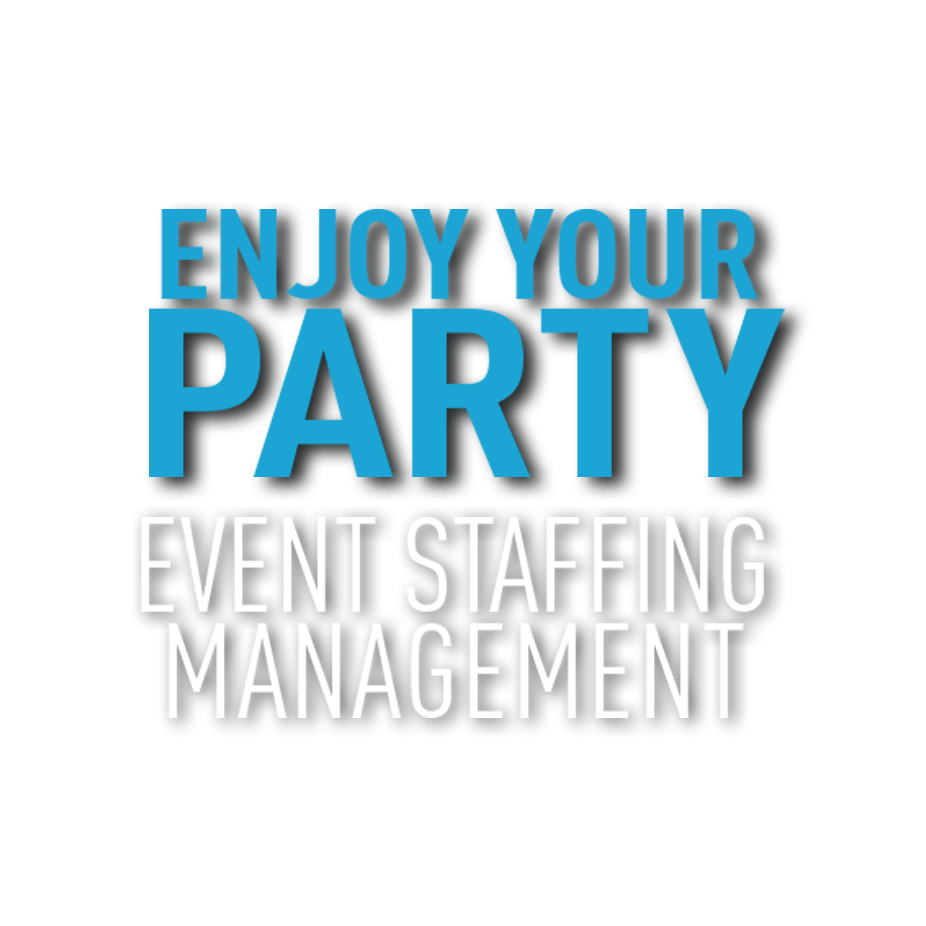 Enjoy Your Party - Event Staffing Management